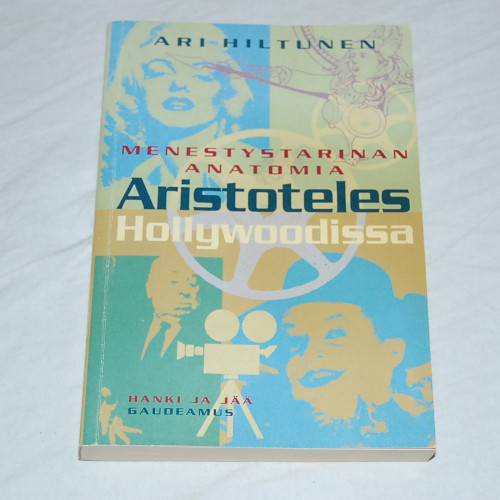 Ari Hiltunen Aristoteles Hollywoodissa